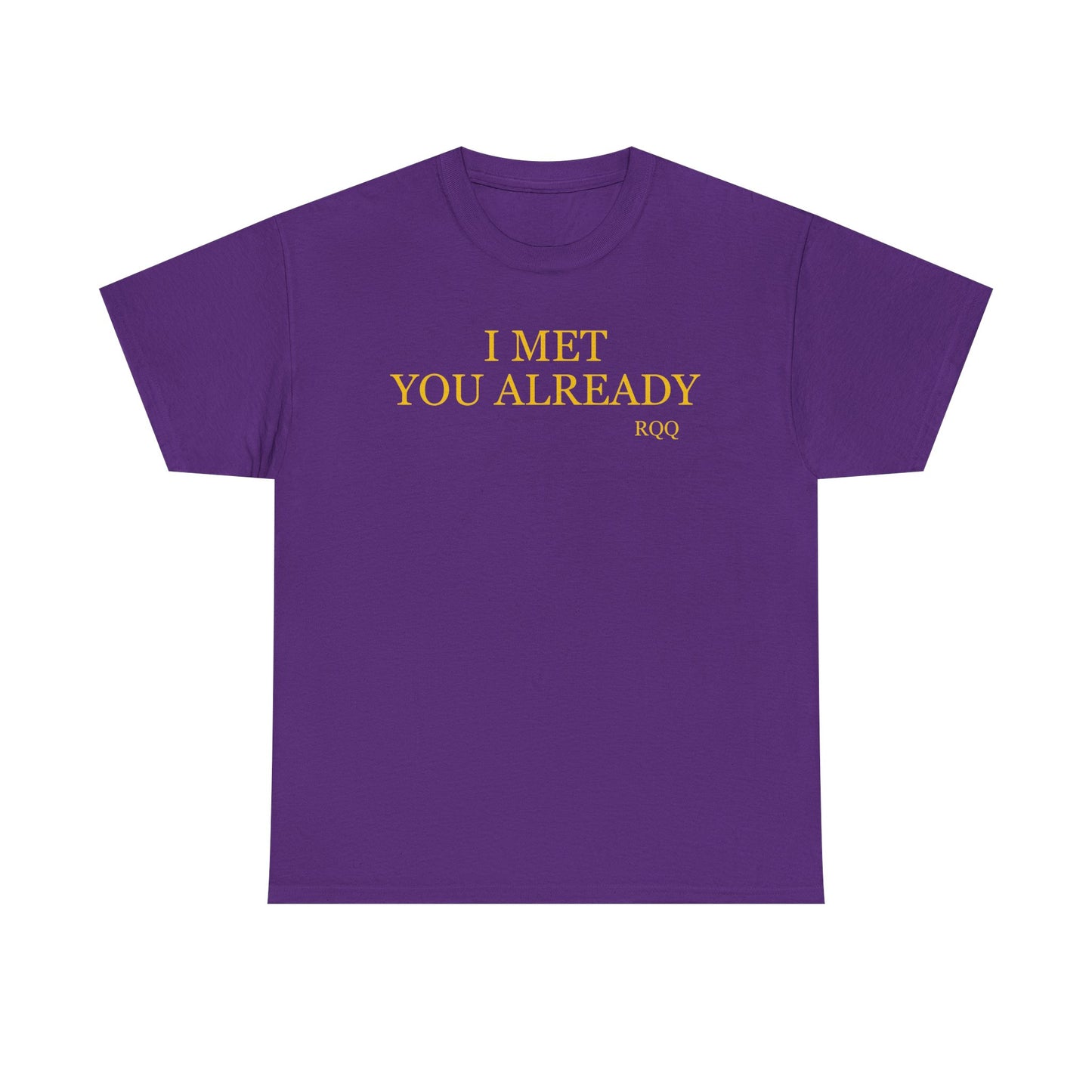 I Met You Already