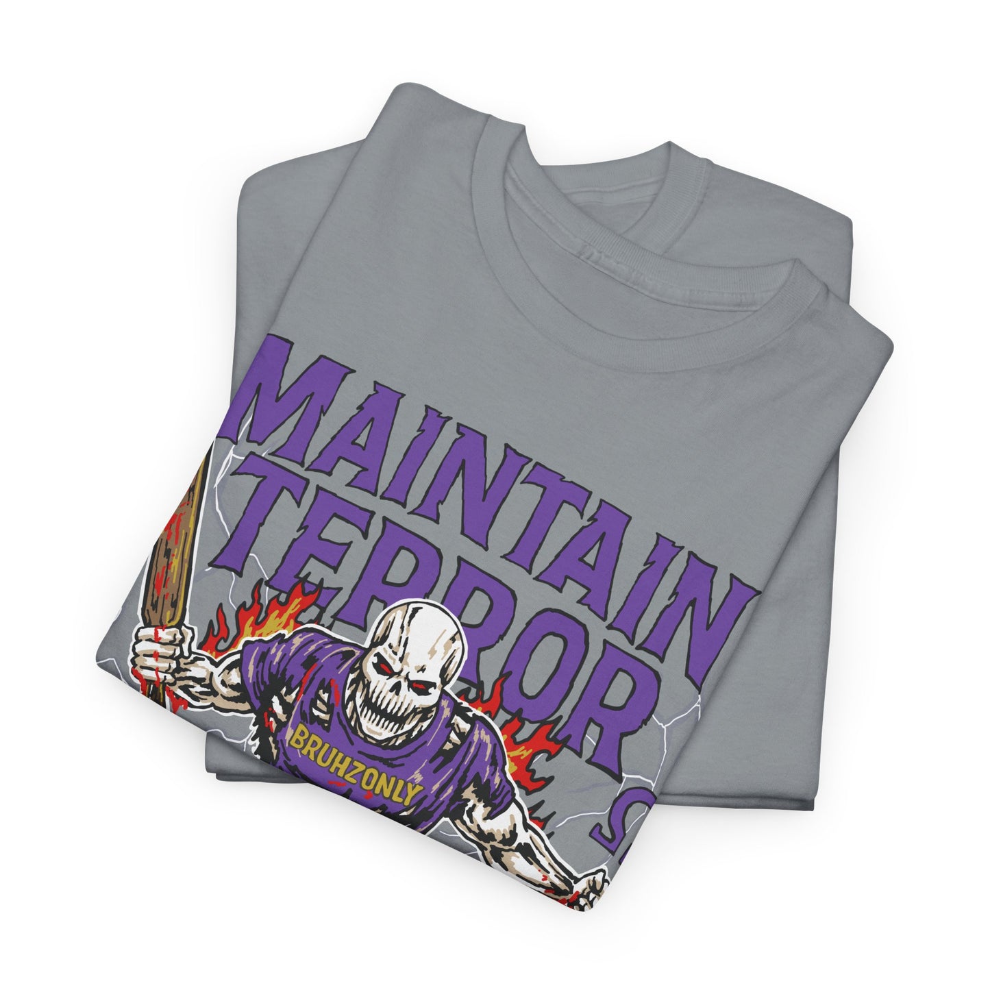MAINTAIN TERROR