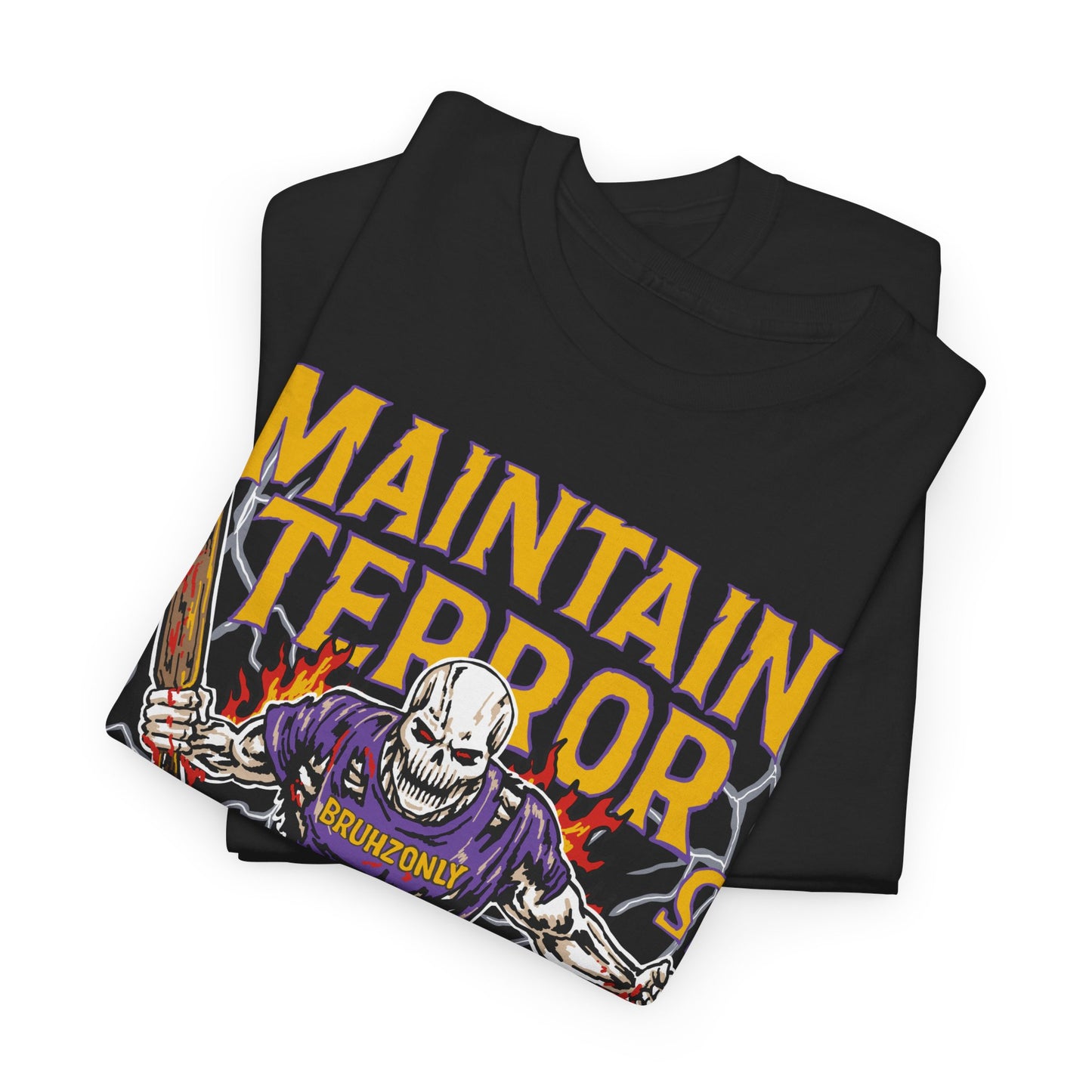 MAINTAIN TERROR