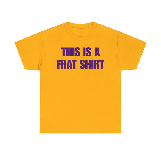 GENERAL FRAT SHIRT