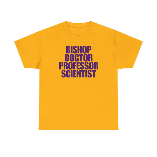 BISHOP DOCTOR PROFESSOR SCIENTIST